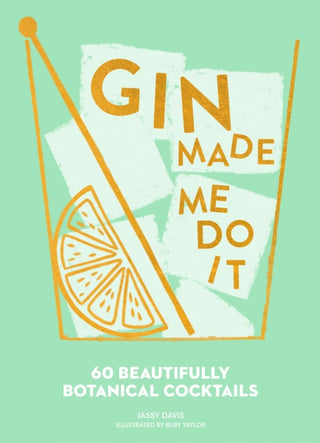 Cover image for 9780008280307 - Gin Made Me Do It