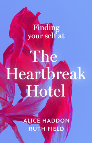 Cover image for 9780008580117 - Finding Your Self at the Heartbreak Hotel