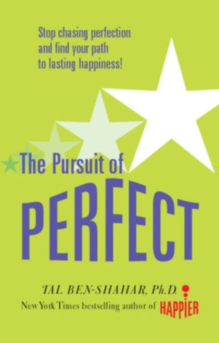 Cover image for 9780071629034 - Pursuit of Perfect: Stop Chasing Perfection and Discover the True Path to Lasting Happiness (UK PB)
