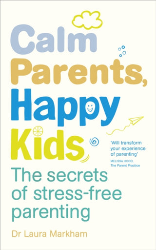 Cover image for 9780091955205 - Calm Parents, Happy Kids