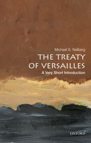 Cover image for 9780190644987 - The Treaty of Versailles
