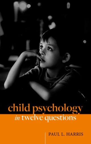 Cover image for 9780192866509 - Child Psychology in Twelve Questions