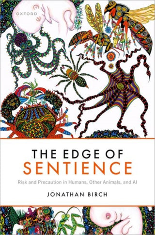 Cover image for 9780192870421 - The Edge of Sentience