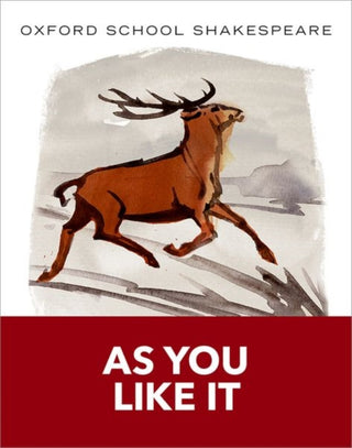 Cover image for 9780198328698 - Oxford School Shakespeare: As You Like It