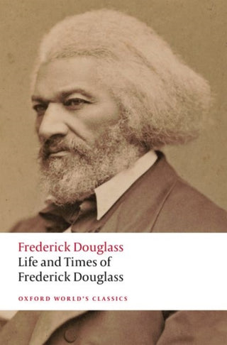 Cover image for 9780198835325 - Life and Times of Frederick Douglass