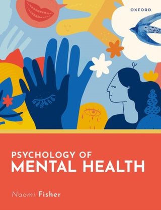 Cover image for 9780198862987 - Psychology of Mental Health