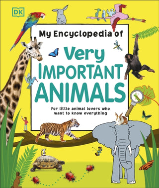 Cover image for 9780241276358 - My Encyclopedia of Very Important Animals