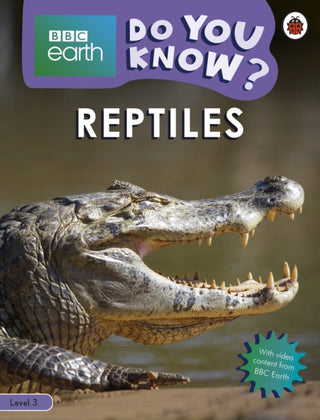 Cover image for 9780241382882 - Do You Know? Level 3 – BBC Earth Reptiles