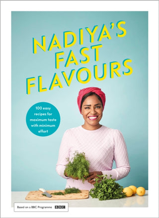 Cover image for 9780241453223 - Nadiya's Fast Flavours