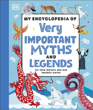 Cover image for 9780241584965 - My Encyclopedia of Very Important Myths and Legends