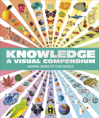 Cover image for 9780241638699 - Knowledge A Visual Compendium