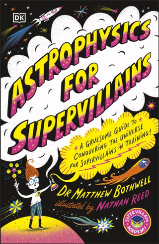 Cover image for 9780241674512 - Astrophysics for Supervillains