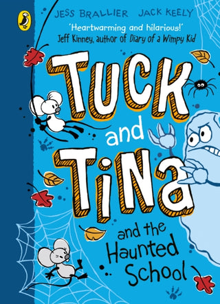Cover image for 9780241704363 - Tuck and Tina and the Haunted School