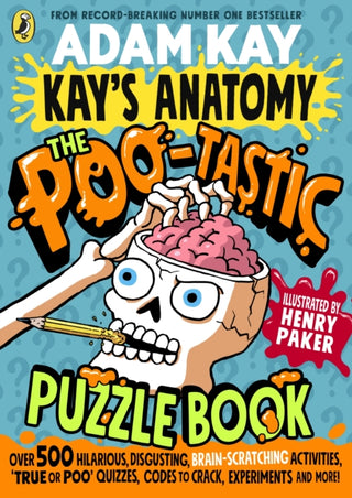 Cover image for 9780241722107 - Kay's Anatomy: The Poo-tastic Puzzle Book