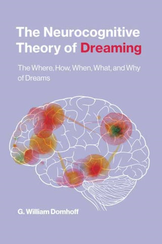 Cover image for 9780262544214 - The Neurocognitive Theory of Dreaming