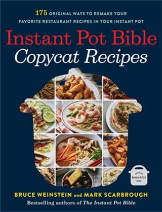 Cover image for 9780316263092 - Instant Pot Bible: Copycat Recipes
