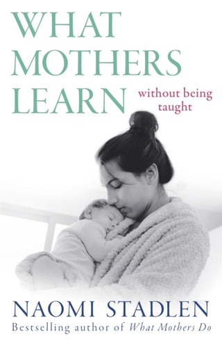 Cover image for 9780349412443 - What Mothers Learn