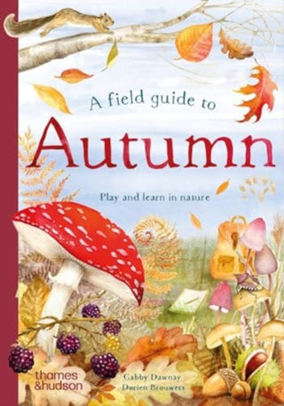 Cover image for 9780500653524 - A Field Guide to Autumn