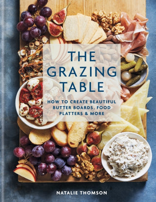 Cover image for 9780600637967 - The Grazing Table