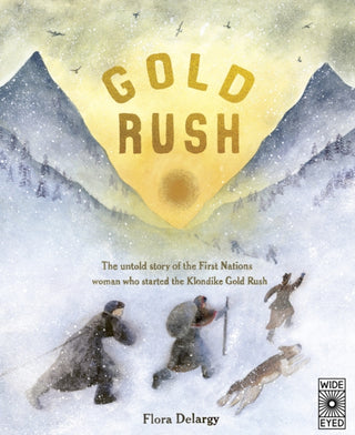 Cover image for 9780711263871 - Gold Rush