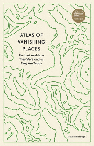Cover image for 9780711281158 - Atlas of Vanishing Places