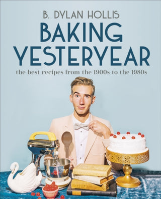Cover image for 9780744080049 - Baking Yesteryear