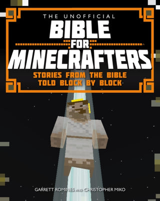 Cover image for 9780745968278 - The Unofficial Bible for Minecrafters