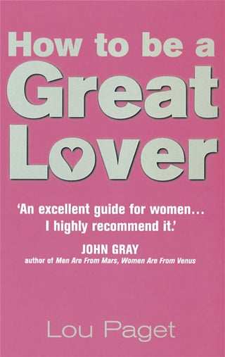 Cover image for 9780749921040 - How To Be A Great Lover