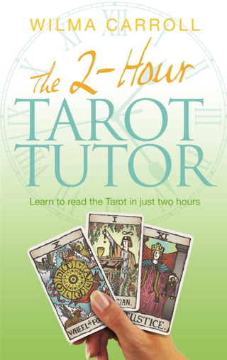 Cover image for 9780749941758 - The 2-Hour Tarot Tutor