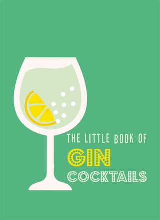Cover image for 9780753735107 - The Little Book of Gin Cocktails