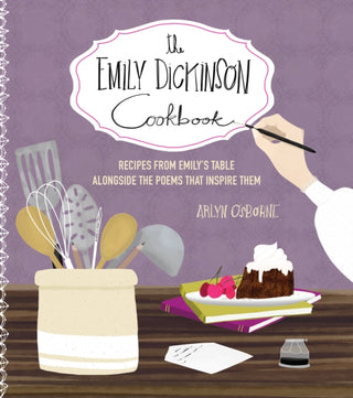 Cover image for 9780760374368 - The Emily Dickinson Cookbook
