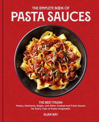 Cover image for 9780760376478 - The Complete Book of Pasta Sauces