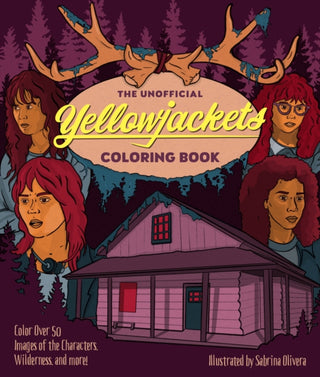 Cover image for 9780760382561 - The Unofficial Yellowjackets Coloring Book