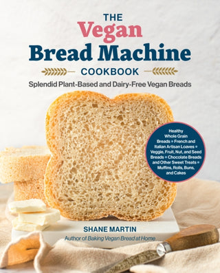Cover image for 9780760392713 - The Vegan Bread Machine Cookbook
