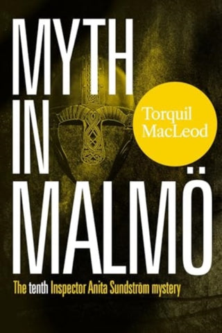 Cover image for 9780857162823 - Myth in Malmo