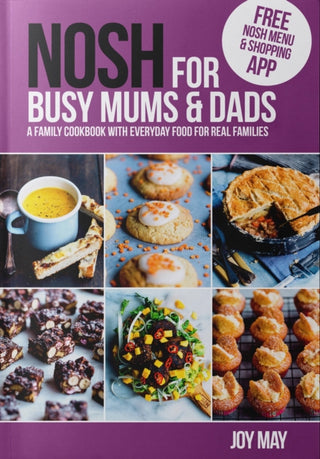 Cover image for 9780956746412 - NOSH for Busy Mums and Dads