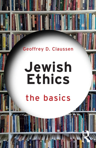 Cover image for 9781032221533 - Jewish Ethics: The Basics