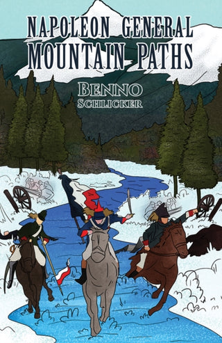 Cover image for 9781035827459 - Napoleon General: Mountain Paths