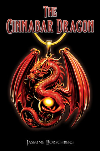 Cover image for 9781035871315 - The Cinnabar Dragon