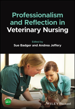 Cover image for 9781119664437 - Professionalism and Reflection in Veterinary Nursing