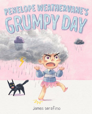 Cover image for 9781250350220 - Penelope Weathervane's Grumpy Day