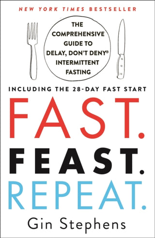 Cover image for 9781250757623 - Fast. Feast. Repeat.