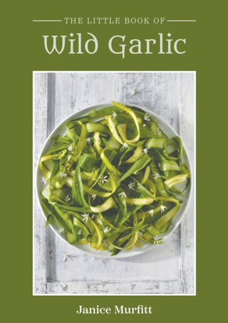 Cover image for 9781398479203 - The Little Book Series - Wild Garlic
