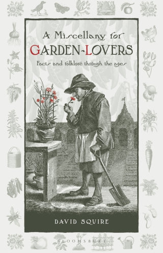 Cover image for 9781399427517 - A Miscellany for Garden-Lovers