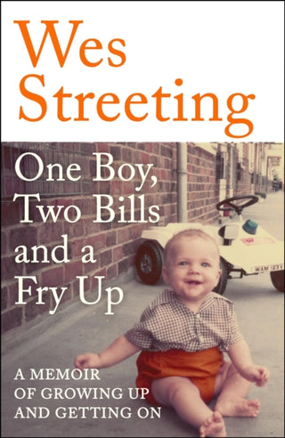 Cover image for 9781399710138 - One Boy, Two Bills and a Fry Up