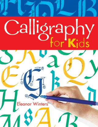 Cover image for 9781402739125 - Calligraphy for Kids