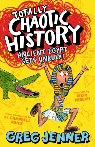 Cover image for 9781406395655 - Totally Chaotic History: Ancient Egypt Gets Unruly!