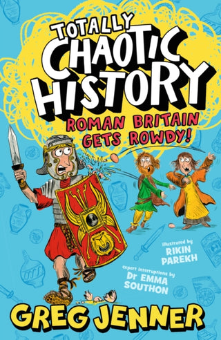 Cover image for 9781406395662 - Totally Chaotic History: Roman Britain Gets Rowdy!