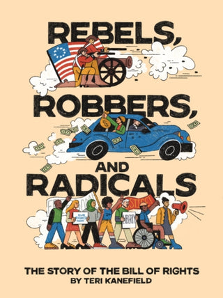 Cover image for 9781419768262 - Rebels, Robbers, and Radicals