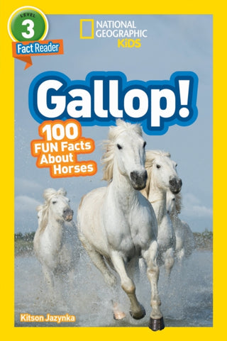 Cover image for 9781426332388 - National Geographic Kids Readers: Gallop! 100 Fun Facts About Horses
